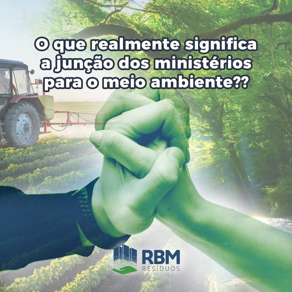 O que realmente significa a junção dos ministérios para o meio ambiente??