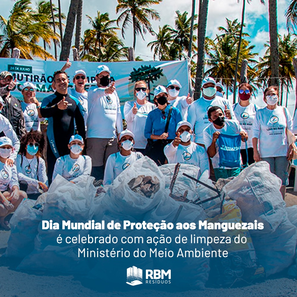 Dia Mundial de Proteção aos Manguezais é celebrado com ação de limpeza do Ministério do Meio Ambiente